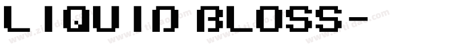 LIQUID BLOSS字体转换